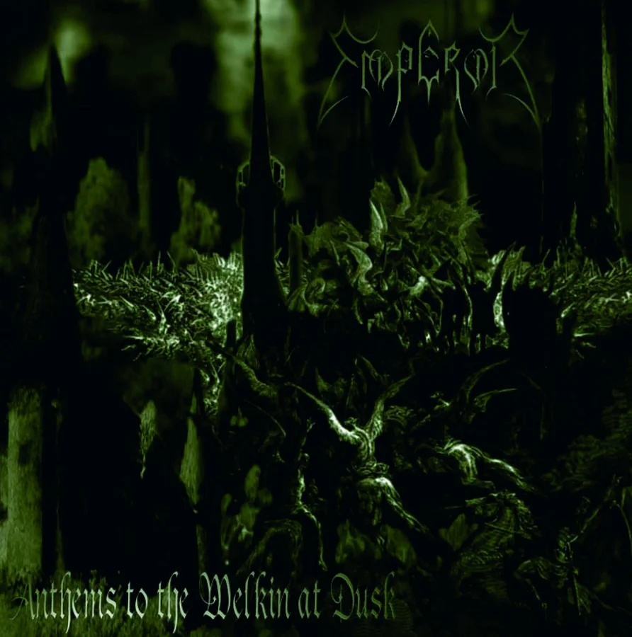 Emperor - Anthems to the Welkin at Dusk